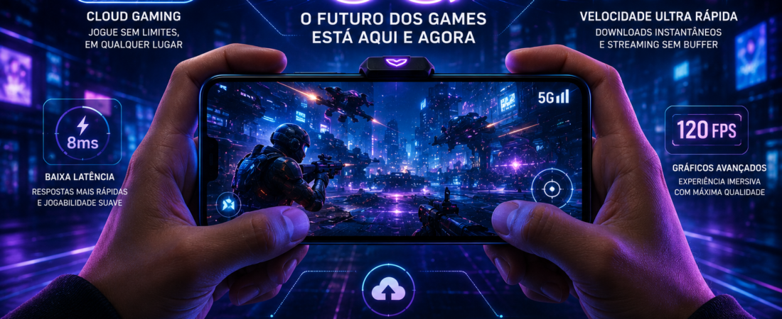 Games Mobile Nunca Mais Serão os Mesmos Com o 5G